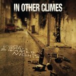 画像: IN OTHER CLIMES - Empty Bottles & Wasted Nights [CD]
