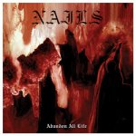画像: NAILS - Abandon All Life [CD]