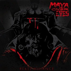 画像1: MAYA OVER EYES - Rebel Alliance [CD]