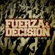 画像: FUERZA & DECISION - Hoy Mas Que Ayer [CD]
