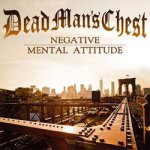 画像: DEAD MAN'S CHEST - Negative Mental Attitude [CD]