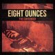 画像: EIGHT OUNCES - The Contender [CD]