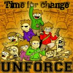 画像: UNFORCE - Time For Change  [CD]