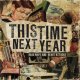 画像: THIS TIME NEXT YEAR - Road Maps And Heart Attacks [CD]