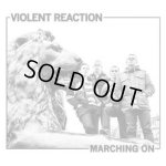 画像: VIOLENT REACTION - Marching On [CD]