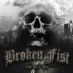 画像: BROKEN FIST - The Hard Way [CD]