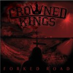 画像: CROWNED KINGS - Forked Road [CD]