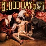画像: BLOOD DAYS - Last Day On Earth [CD]