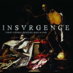 画像: INSVRGENCE - Every Living Creature Dies Alone [CD]