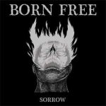 画像: BORN FREE - Sorrow [CD]