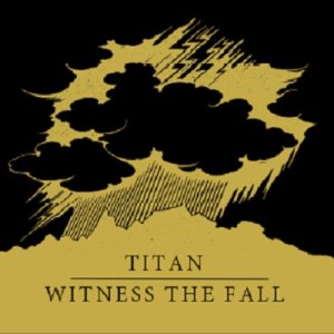 画像2: TITAN / WITNESS THE FALL - Split [EP]