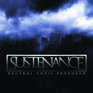 画像1: SUSTENANCE - Neutral Until Provoked [CD]