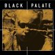 画像: BLACK PALATE - Black Palate [CD]