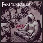 画像: PARTYBREAKER - Unfun [EP]