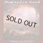 画像: DRAWING LAST BREATH - Final Sacrifice [CD]