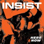画像: INSIST - Here & Now [EP]
