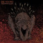 画像: DIE YOUNG - The God For Which We Suffer [CD]