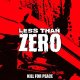 画像: LESS THAN ZERO - Kill For Peace [CD]