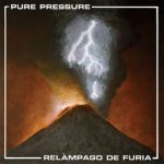 画像: PURE PRESSURE - Relampago De Furia [EP]