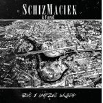 画像: SCHIZMACIEK & FRIENDZ - Zyc i Umrzec w BDG [CD]