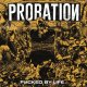 画像: PROBATION - Fucked By Life [CD]