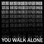 画像: NO TOLERANCE - You Walk Alone [LP]