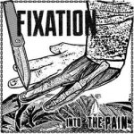 画像: FIXATION - Into The Pain [EP]