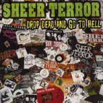 画像: SHEER TERROR - Drop Dead And Go To Hell ! [CD]