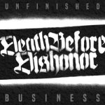 画像: DEATH BEFORE DISHONOR - Unfinished Business [LP]