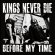 画像2: KINGS NEVER DIE - Raise A Glass + Before My Time CD [EP+CD]