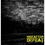 画像: RISE AFTER DEFEAT - Rise After Defeat [CD]