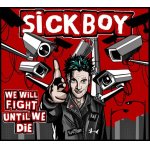 画像: SICKBOY - We Will Fight Until We Die [CD]