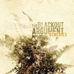 画像: THE BLACKOUT ARGUMENT - Remedies [CD]