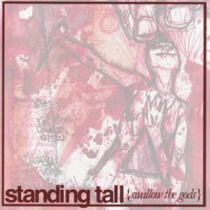 画像1: STANDING TALL - Swallow The Gods [CD]