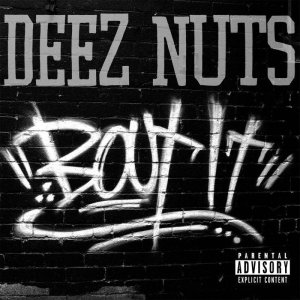 画像1: DEEZ NUTS - Bout It [CD]