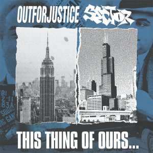 画像1: OUT FOR JUSTICE / SECTOR - This Thing Of Ours...Split [CD]