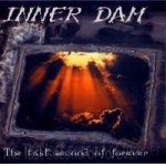 画像: INNER DAM - The Last Second Of Forever [EP]