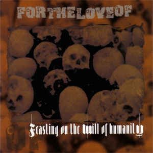 画像1: FOR THE LOVE OF - Feasting On The Will Of Humanity [CD] (USED)