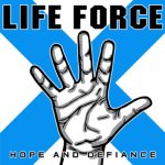 画像: LIFE FORCE - Hope And Defiance [CD]