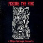 画像: FEEDING THE FIRE - Hope Springs Eternal [CD] (USED)