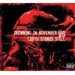 画像: DROWNING IN NOVEMBER / EARTH STANDS STILL - Bloody Lips And Broken Fists [CD] (USED)