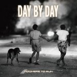 画像: DAY BY DAY - Nowhere To Run [CD]