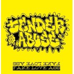 画像: TENDER ABUSE - Fake Love Ass [CD]