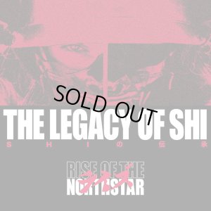 画像1: RISE OF THE NORTHSTAR - The Legacy Of Shi [CD]