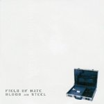 画像: FIELD OF HATE - Blood And Steel [CD]