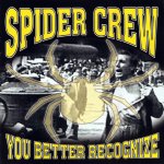 画像: SPIDER CREW - You Better Recognize [CD] (USED)