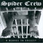 画像: SPIDER CREW - A Menace To Society [CD] (USED)