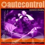 画像: xAUTOCONTROLx - Conciencia & Disciplina [CD]