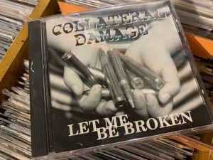 画像2: COLLATERAL DAMAGE - Let Me Be Broken [CD]