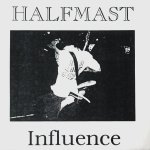 画像: HALFMAST - Influence [EP] (USED)